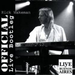Rick Wakeman : Live in Buenos Aires